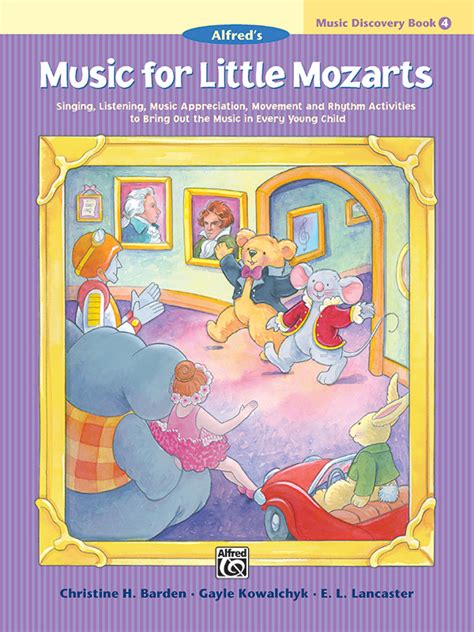 Music For Little Mozarts Music Lesson Book, Book 4